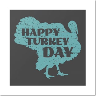 Happy Turkey Day Thanksgiving Posters and Art